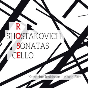 Lawrence Rose & Shostakovich: Cello Sonatas