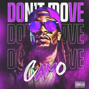 Don't Move (feat. Kevin Hues) (Explicit)