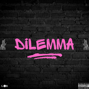 Dilemma (Explicit)