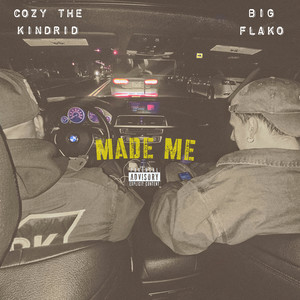 Made Me (Explicit)