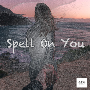 Spell On You