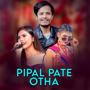 PIPAL PATE OTHA