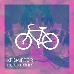 Bicycle Only (Explicit)