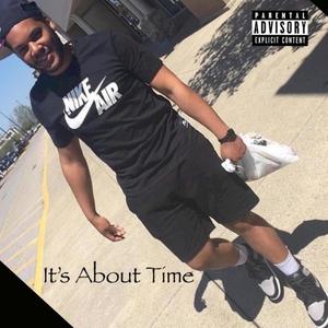 It's About Time (Explicit)