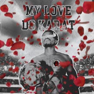 My Love (Explicit)