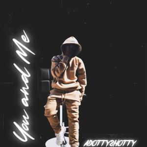 You And Me (Explicit)