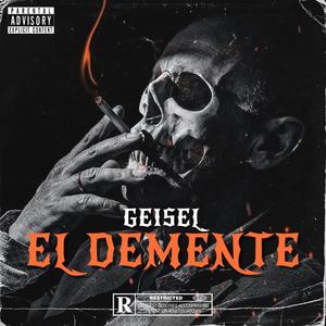 El Demente 1 (Explicit)