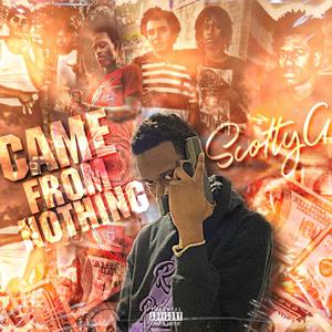 Came From Nothing (Explicit)