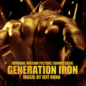 Generation Iron (Original Motion Picture Soundtrack)