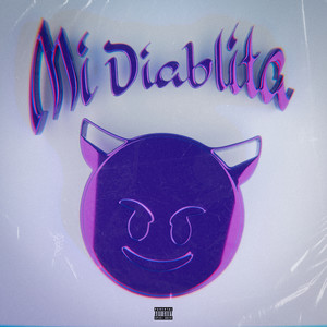 Mi Diablita (Explicit)