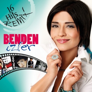 Benden İzler (16 Hits Remix)