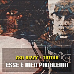 Esse É Meu Problema (Explicit)