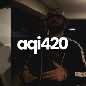 Aqi420 (Explicit)