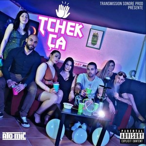 Tchek ça (Explicit)