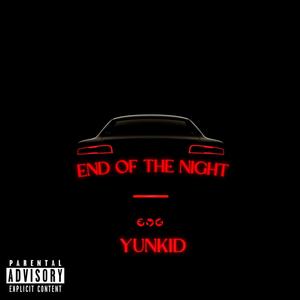 End of the Night (Explicit)