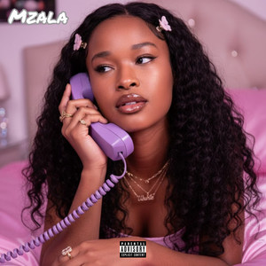 Mzala (Explicit)