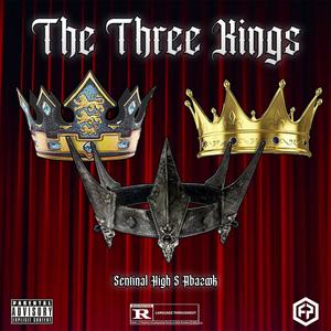 The three kings(feat. High 5 & Abazook) (Explicit)