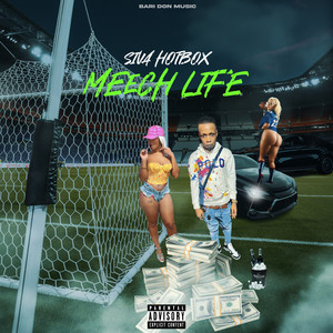 Meech Life (Explicit)