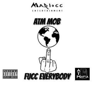 Fucc Everybody (Explicit)
