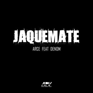 Jaque Mate (feat. Denom) (Explicit)