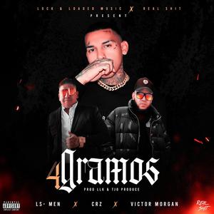 4 Gramos (feat. CRZ & Victor Morgan) [Explicit]