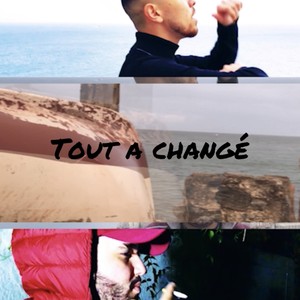 Tout a changé(feat. Wisso Benfo)