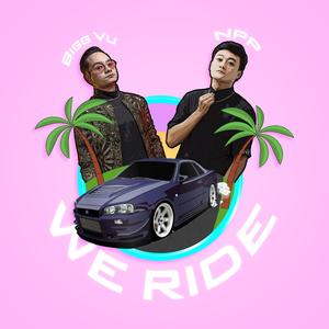 We Ride (feat. NPP)