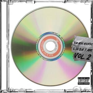 5.56 Da Tape, Vol. 2 (Explicit)