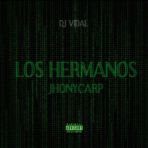 Los Hermanos (Explicit)