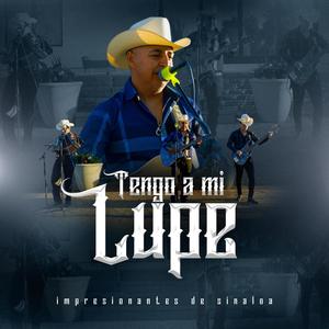 Tengo A Mi Lupe