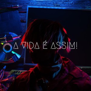 A Vida É Assim! (feat. Jhonny Music)