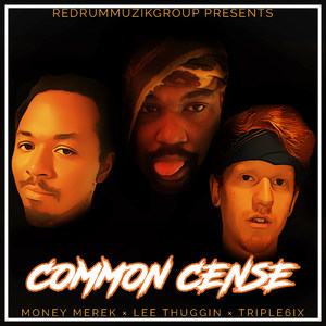 Common Cense (Explicit)