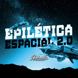 Epilética Espacial 2.0 (Explicit)