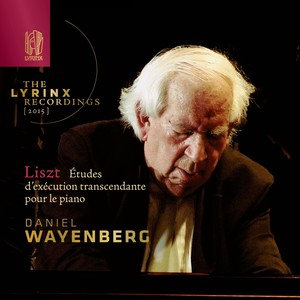 The Lyrinx Recordings (2015) : Liszt: Études d’exécution transcendante pour le piano