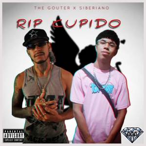 RIP Cupido (Explicit)