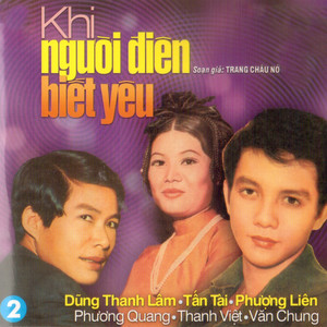 Khi Người Điên Biết Yêu 2 - Trang Châu Nở