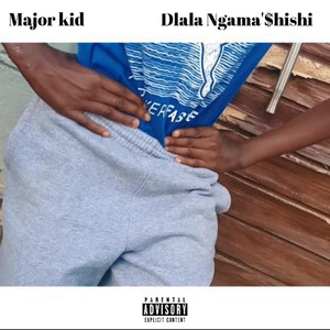 Dlala Ngama'Shishi (Explicit)