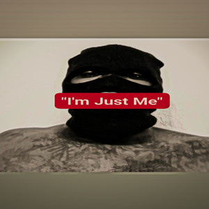 I'm Just Me (Explicit)