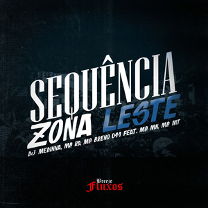Sequência Zona Leste (Explicit)