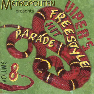 Viper's Freestyle Hit Parade,vol. 8