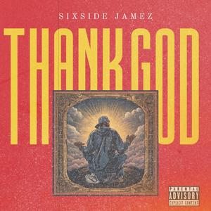 thank god (Explicit)