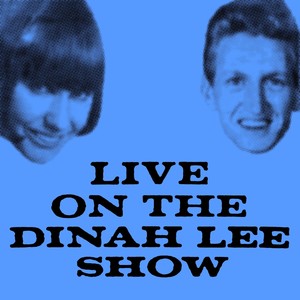 Live on the Dinah Lee Show (Live)