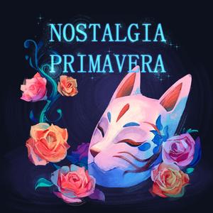 Nostalgia primavera