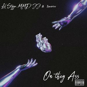 On They Ass (feat. MMD JJ & 1Swervv) [Explicit]