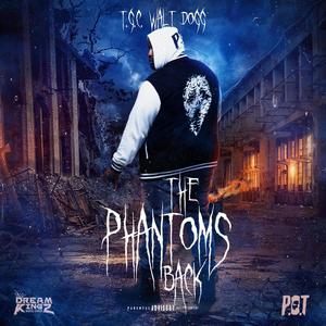 The Phantoms back (Explicit)