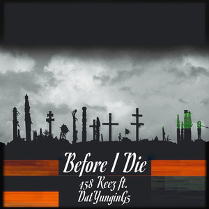 Before I Die (Explicit)