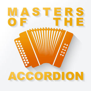 Masters Of The Accordion