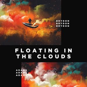 Floating In The Clouds