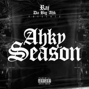 Ahky Season (Explicit)