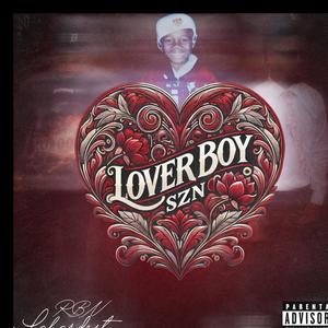 Lover Boy Szn (Explicit)